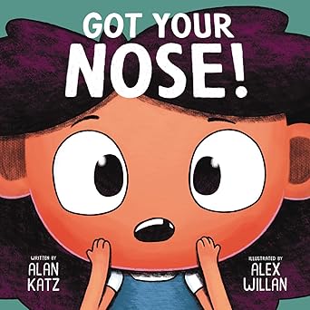 got your nose 1st edition alan katz ,alex willan 0063025043, 978-0063025042