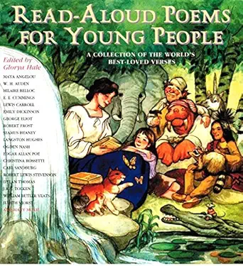 read aloud poems for young people readings from the worlds best loved verses 1st edition glorya hale