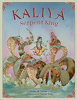 kaliya serpent king 1st edition joshua m greene 1608871487, 978-1608871483