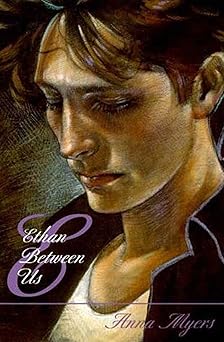 ethan between us 1st edition anna myers 0802775845, 978-0802775849