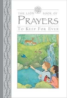 the lion book of prayers to keep for ever 1st edition lois rock ,sophie allsopp 0745976417, 978-0745976419