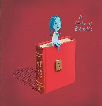 a child of books 1st edition oliver jeffers ,sam winston 0763690775, 978-0763690779