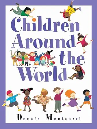 children around the world 1st edition donata montanari 1553376846, 978-1553376842