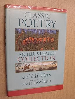 classic poetry an illustrated collection 1st edition michael rosen 0744532809, 978-0744532807