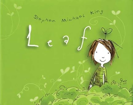 leaf 1st edition stephen michael king 1596435038, 978-1596435032