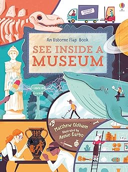 see inside a museum 1st edition matthew oldham ,annie carbo 1805070762, 978-1805070764