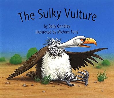 the sulky vulture 1st edition sally grindley ,michael terry 1582347948, 978-1582347943