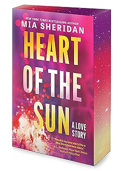 heart of the sun 1st edition mia sheridan 133542492x, 978-1335424921