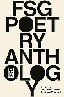 the fsg poetry anthology 1st edition jonathan galassi ,robyn creswell 0374159114, 978-0374159115