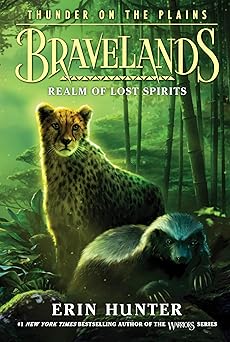 bravelands thunder on the plains #3 realm of lost spirits 1st edition erin hunter 0062967061, 978-0062967060