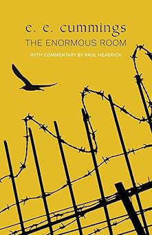 the enormous room 1st edition e e cummings ,paul headrick 1954525257, 978-1954525252