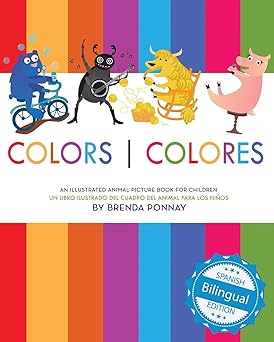 colors / colores 1st edition brenda ponnay ,lenny sandoval 1532403135, 978-1532403132