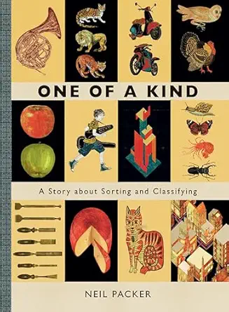 one of a kind a story about sorting and classifying 1st edition neil packer 1536211214, 978-1536211214