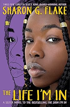 the life im in 1st edition sharon g flake 1338573179, 978-1338573176