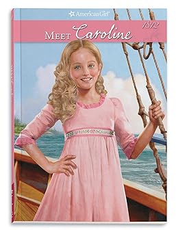 meet caroline an american girl 1st edition kathleen ernst ,robert papp ,lisa papp 1593698828, 978-1593698829