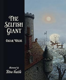 the selfish giant by oscar wilde 1st edition oscar wilde ,ritva voutila 1911679678, 978-1911679677