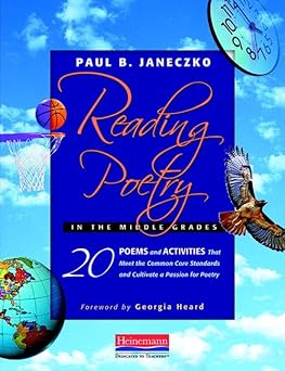 reading poetry in the middle grades 20 poems and activities that meet the common core standards and cultivate