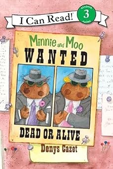 minnie and moo wanted dead or alive 1st edition denys cazet 0060730129, 978-0060730123