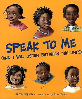 speak to me 1st edition karen english ,amy bates 0374371563, 978-0374371562