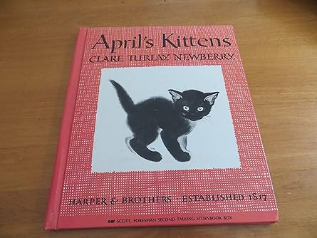 aprils kittens a caldecott honor award winner 1st edition clare turlay newberry 0060244003, 978-0060244002