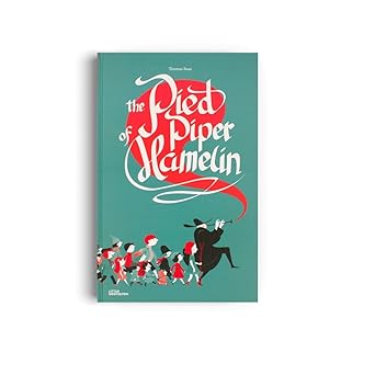 the pied piper of hamelin 1st edition marine tasso ,thomas baas 3899557670, 978-3899557671