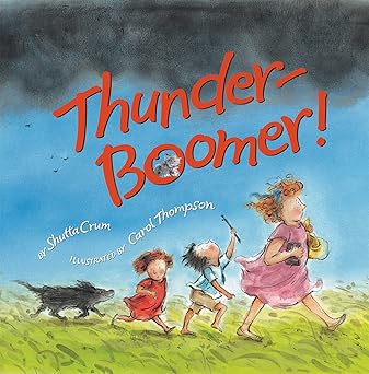 thunder boomer 1st edition shutta crum ,carol thompson 0618618651, 978-0618618651