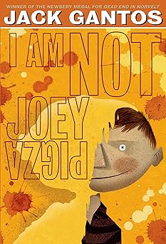 i am not joey pigza 1st edition jack gantos 1250061660, 978-1250061669