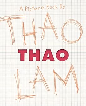 thao a picture book 1st edition thao lam 1771474327, 978-1771474320