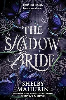 the shadow bride 1st edition shelby mahurin 0063258803, 978-0063258808