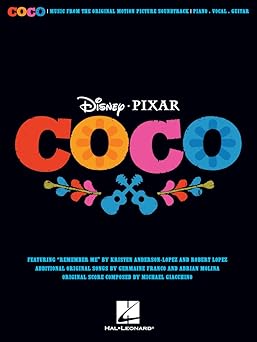 disney pixar coco piano vocal guitar sheet music 7 songs from the original movie soundtrack including