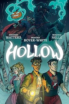 hollow 1st edition shannon watters ,branden boyer white ,berenice nelle 1684158524, 978-1684158522