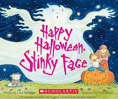 happy halloween stinky face 1st edition lisa mccourt ,cyd moore 0545285429, 978-0545285421