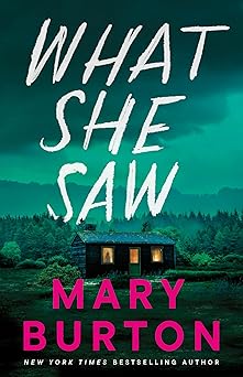 what she saw 1st edition mary burton 1662516045, 978-1662516047