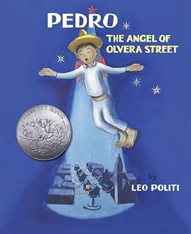 pedro the angel of olvera street 1st edition leo politi 0892369906, 978-0892369904