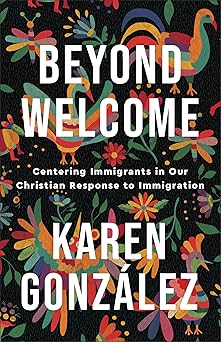 beyond welcome 1st edition karen gonza lez 1587435608, 978-1587435607