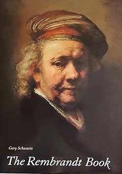 the rembrandt book 1st edition gary schwartz 0810943174, 978-0810943179