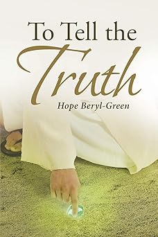 to tell the truth 1st edition hope beryl green 1642588776, 978-1642588774