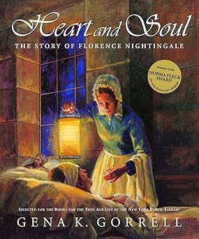 heart and soul the story of florence nightingale 1st edition gena k gorrell 0887767036, 978-0887767036