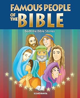 famous of the bible bedtime bible stories bible stories bible stories for children bible story books bible