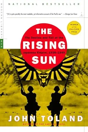 the rising sun the decline and fall of the japanese empire 1936 1945 1st edition john toland 0812968581,