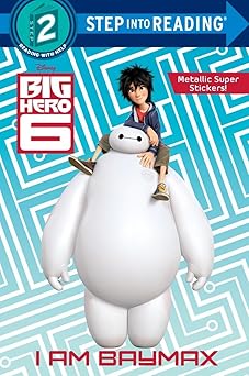 i am baymax 1st edition rh disney 0736433422, 978-0736433426