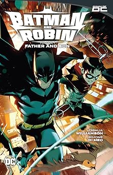 batman and robin vol 1 father and son 1st edition joshua williamson ,simone di meo 1779527004, 978-1779527004