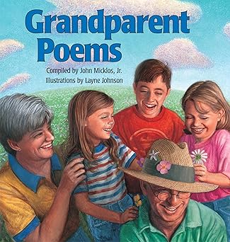 grandparent poems 1st edition john micklos ,layne johnson 1563979004, 978-1563979002