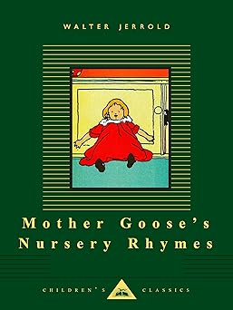 mother gooses nursery rhymes illustrated by charles robinson 1st edition walter jerrold ,charles robinson