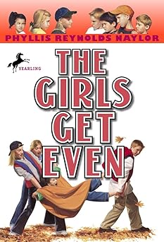 the girls get even 1st edition phyllis reynolds naylor 0440418429, 978-0440418429