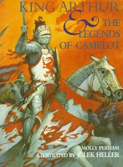 king arthur and the legends of camelot 1st edition molly perham 0670849901, 978-0670849901