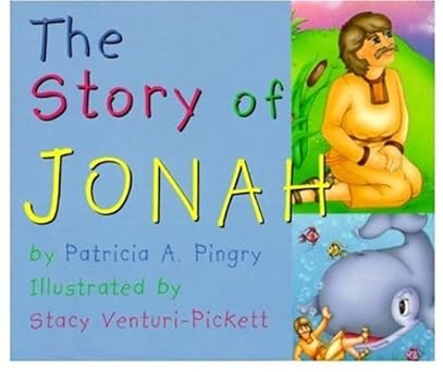 the story of jonah 1st edition patricia a pingry ,stacy venturi pickett 0824940946, 978-0824940942