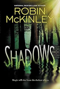 shadows 1st edition robin mckinley 0147512204, 978-0147512208