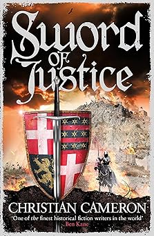 sword of justice 1st edition christian cameron 1409172821, 978-1409172826