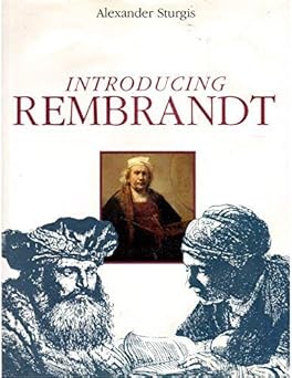 introducing rembrandt 1st edition alexander sturgis 0316820229, 978-0316820226